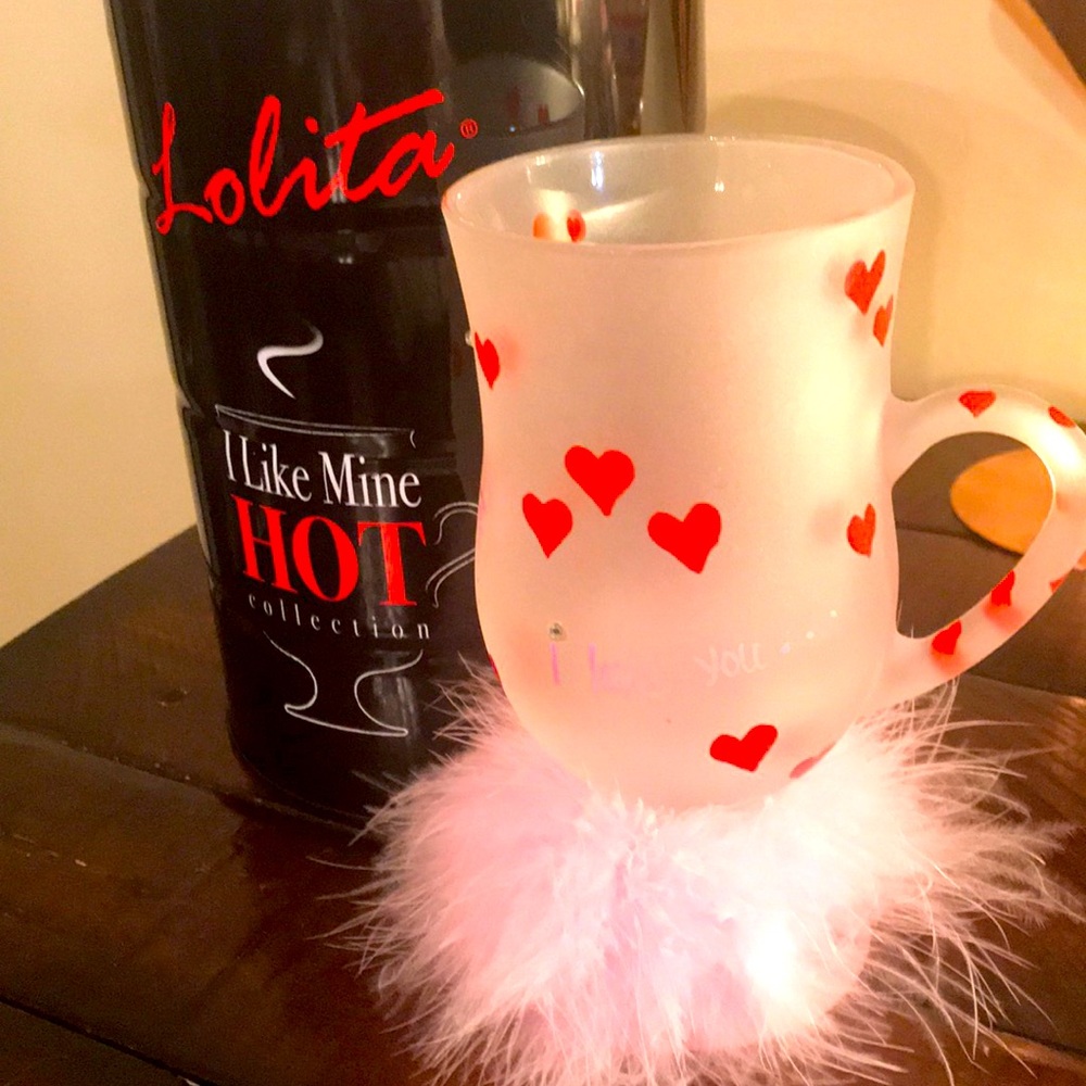 Lolita " I Love You “Valentine I like mine hot